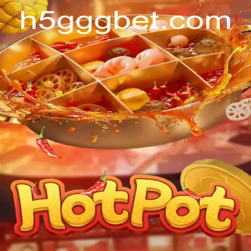 Descubra o Fascinante Mundo de Hotpot: O Jogo de Estratégia e Sorte