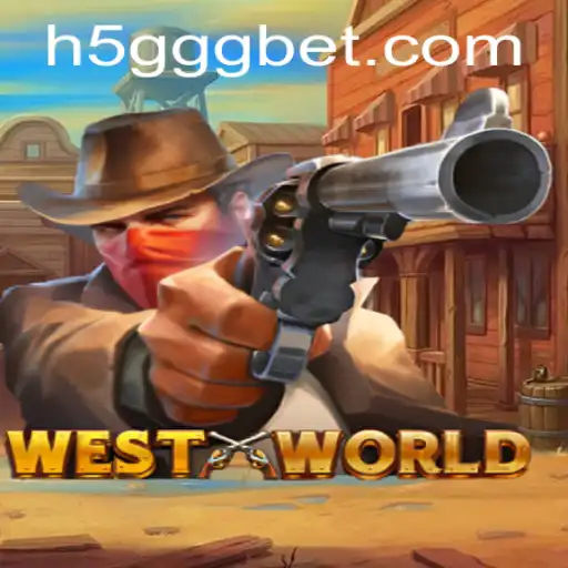 Descubra o Fascinante Mundo de WestWorld com 5GGGbet